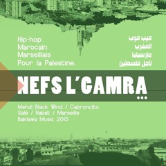 NEFS L'GAMRA Medhi Black Wind / Cabroncito/Alexandre Bellando/Yoco