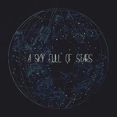 Coldplay - A Sky Full Of Stars (Liquid DnB Remix)