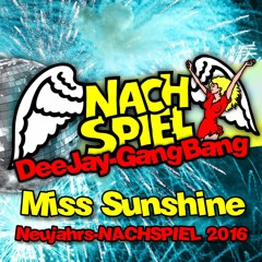 Miss Sunshine - Neujahrs Nachspiel 2016 (KitKatClub)