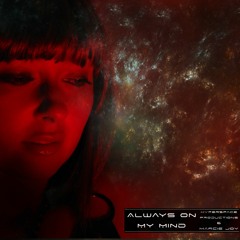 Always  On My Mind - (Marcie & Hyperspace Productions)