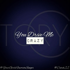 You Drive Me Crazy