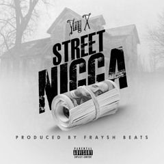 Street Nigga