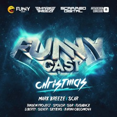 FunnyCast Christmas Podcast guest mix - Sc@rs best of 2015