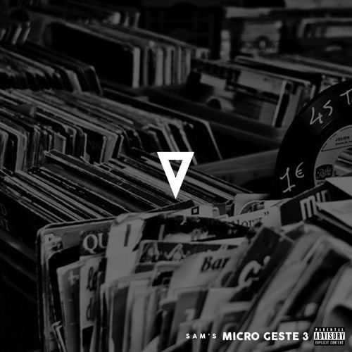 Sam's - Micro Geste 3 #SundaySoundcloud