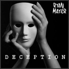 Ryan Mayer - Deception (Original Mix)