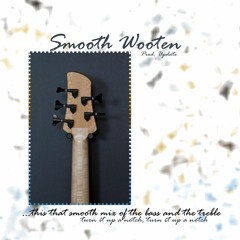 Smooth Wooten