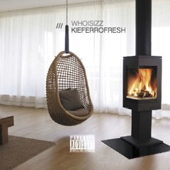 Stay Inside /// Kieferrofresh (rare)