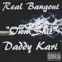 Daddy Kari- Own Shit(B.O.N. Remix)