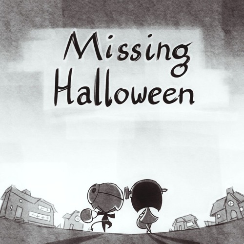 Missing Halloween (Credits)
