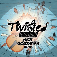 Twisted - Nick Goldsmith Remix [CLICK BUY FOR FREE DL]