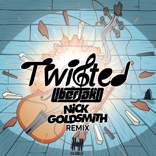 Twisted - Nick Goldsmith Remix [CLICK BUY FOR FREE DL]