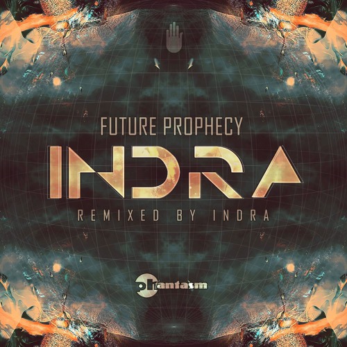 Future Prophecy - Indra ( Indra Edit )
