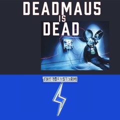 Deadmau5 Is Dead
