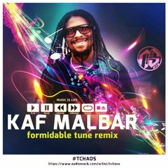 KAF MALBAR - Formidable Tune Club (Remix By #Tchaos) NS - 974
