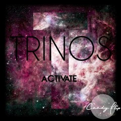 Trinos - Activate (Original Mix)