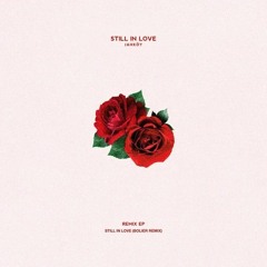 Still In Love (Bolier Remix)