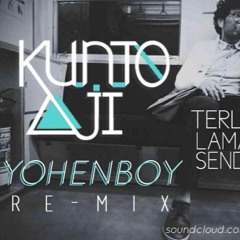 Kunto Aji - Terlalu Lama Sendiri (yohenboy remix)