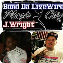 Magic City-Jay Dot Wright feat. Bond Gotti