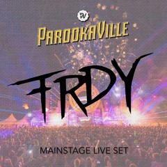FRDY - Live @ PAROOKAVILLE 2015 Mainstage