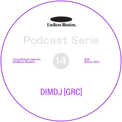 Endless Illusion Podcast #14 | DimDJ (GRC)
