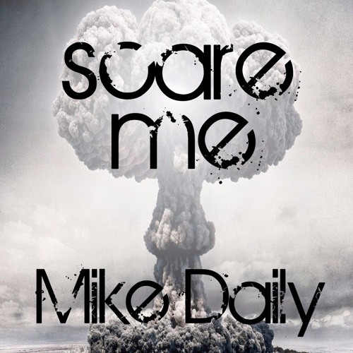 Scare me(Original Mix)(Club Party EDM)(Free Download)