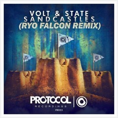 Volt & State - Sandcastles (Ryo Falcon Remix)[REMIX CONTEST]