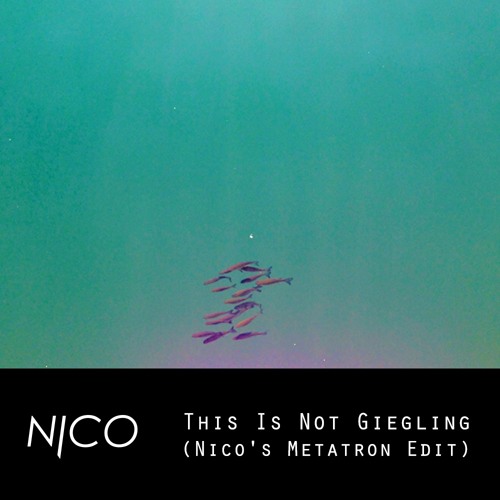 This Is Not Giegling (Nicot's Metatron Edit)