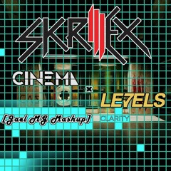 Skrillex - Cinema x Levels (Latch Version VIP) [Jael MG Mashup RE-Work]