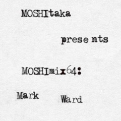 MOSHImix64 - Mark Ward