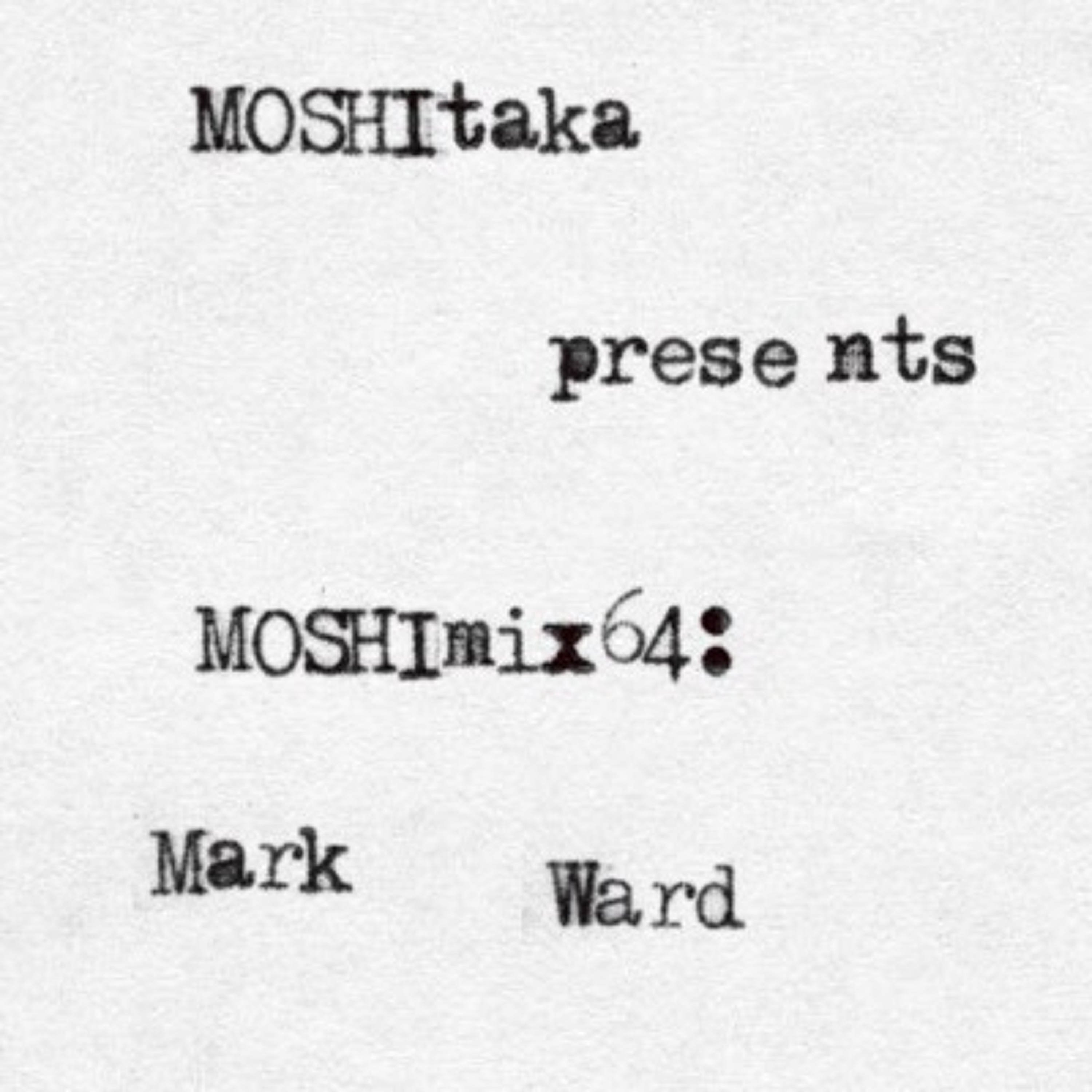 MOSHItaka