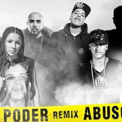 Abuso De Poder - (REMIX) QuimicoUltramega, Canserbero, Gabylonia y Mas