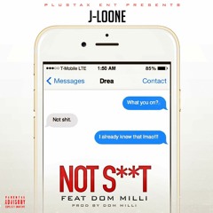 Feat DOM MILLI (NOT S**T)