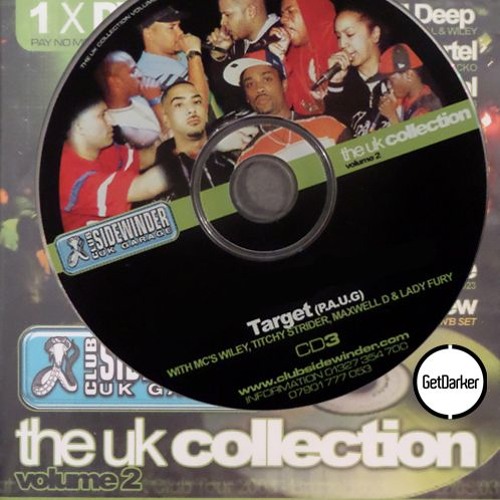 Pay As You Go (DJ Target, MC's Wiley, Tinchy Stryder, Maxwell D - Sidewinder - Swindon 2003