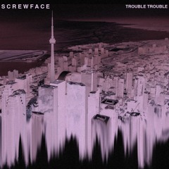 Screwface(Prod. Shyheem, Nav, $2)