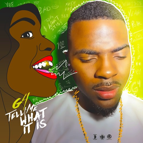YBEG4- Tell Me What It Is