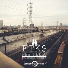 FTKS - New Hello (Ft. Nathan Brumley)