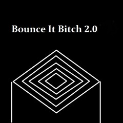 Steve & Tone Rios Ft Sphud - Bounce It Bitch 2.0 (Buy = FREE DOWNLOAD)