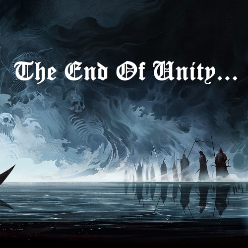 The End Of Unity [TRAILER]