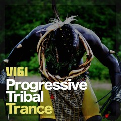 Progressive Tribal Trance