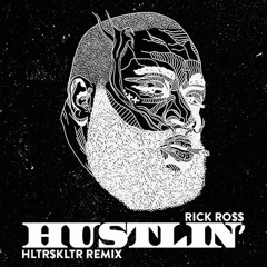 Hustlin (HLTR$KLTR Remix)