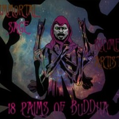 18 Palms Of Buddha - Immortal Sage X Rhyme Artist