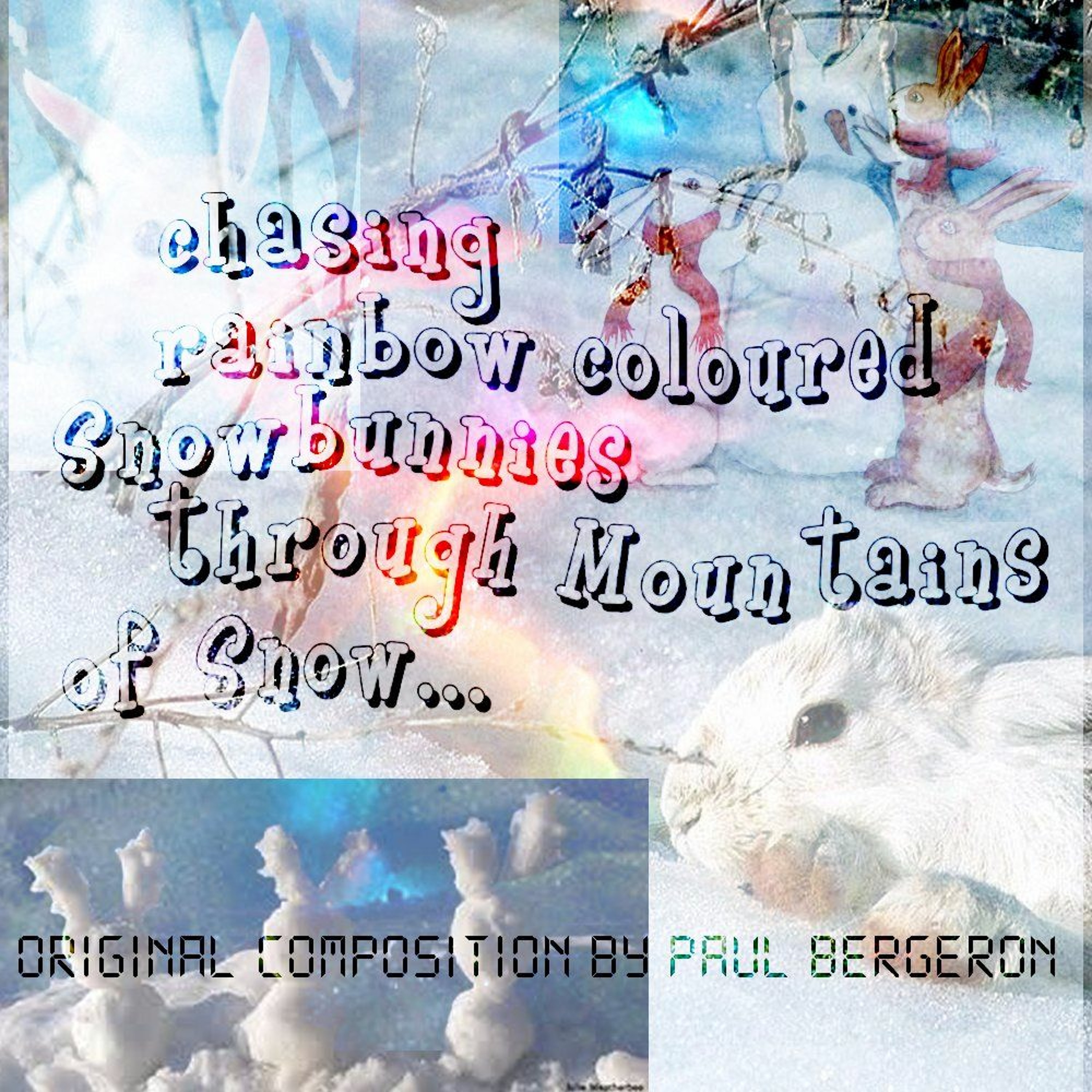 Chasing Rainbow Coloured Snow Bunnies Through Mountains of Snow episode artwork