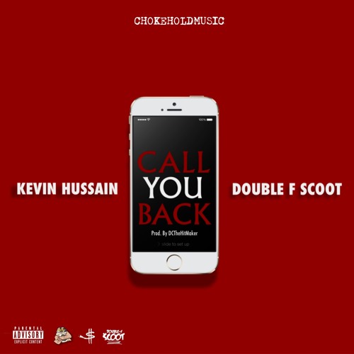 Kevin Whosane & DoubleF Scoot Call You Back
