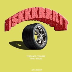 Terrance Escobar - ISkrrrt [S L O W D Edit]