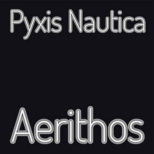 Pyxis Nautica (Better Mix)