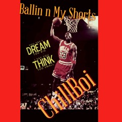 Ballin n My Shorts(Game over)