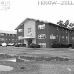 I Know - Zell (Produced by Autolaser x Apex Rise)