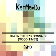 Jamie xx - I Know There's Gonna Be Good Times Feat. Young Thug & Popcaan (KatManDu Remix)