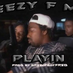 PLAYIN (BIG BANDZ)