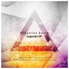 Sebastian Busto - Legends (Alex Vidal Remix)